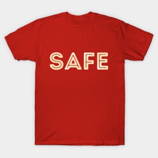 Rustic Capital Letters Word SAFE in Cream. T-Shirt